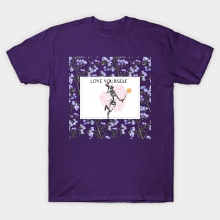 Love yourself, Funny Pink Skeleton, Purple Flower T-Shirt